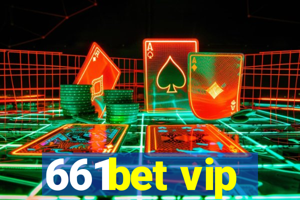 661bet vip